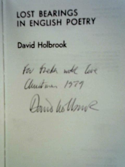 Lost Bearings in English Poetry von David Holbrook