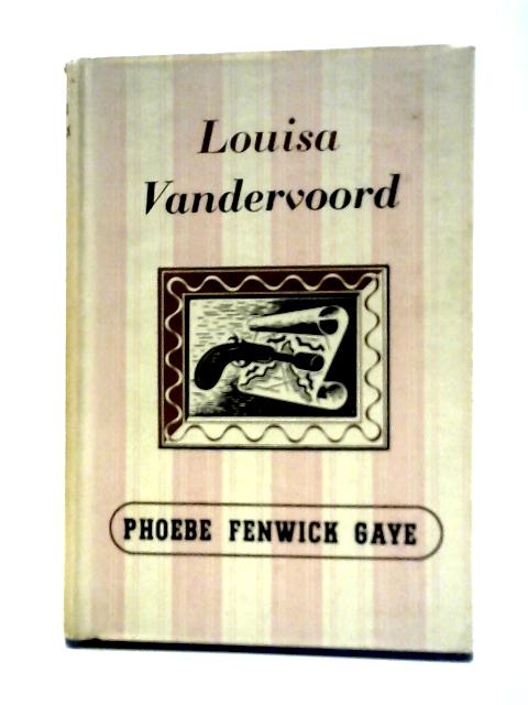 Louisa Vandervoord von Phoebe Fenwick Gaye