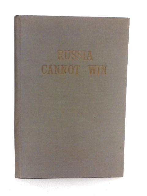 Russia Cannot Win von Charles Fowler