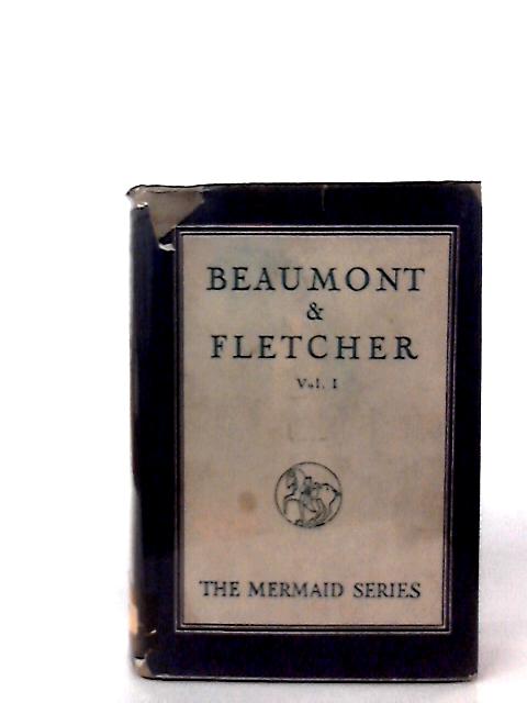 Beaumont And Fletcher Volume 1 By J. St. Loe Strachey