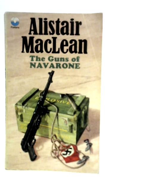 The Guns Of Navarone By Alistair MacLean