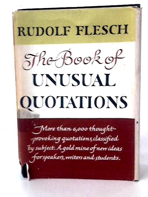 Book of Unusual Quotations - english par Rudolf Flesch(Ed)