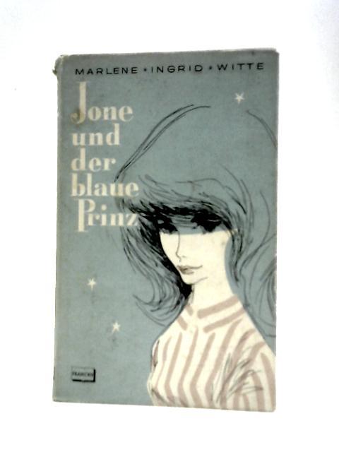 Jone Und Der Blaue Prinz By Marlene Ingrid Witte