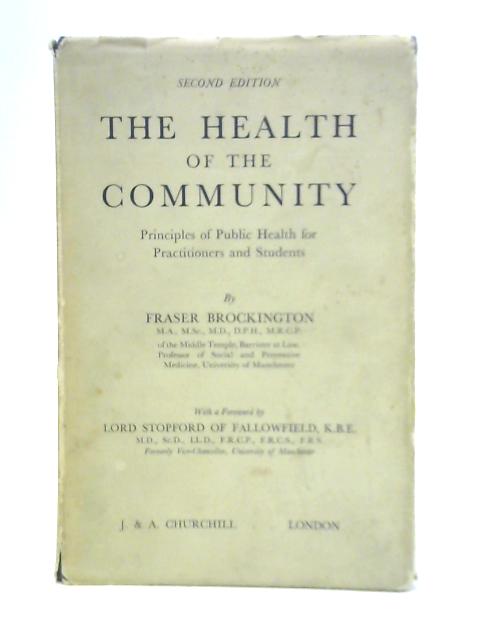 The Health of the Community von C.Fraser Brockington