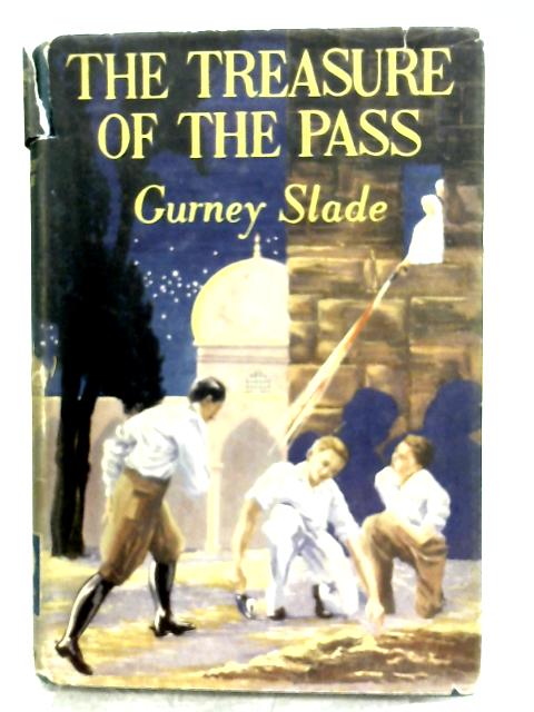 The Treasure Of The Pass von Gurney Slade