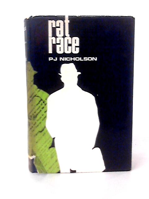 Rat Race By P. J. Nicholson