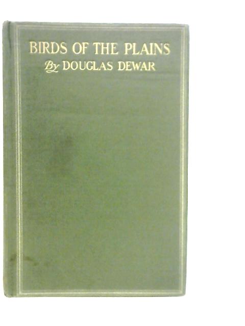 Birds of the Plains von Douglas Dewar