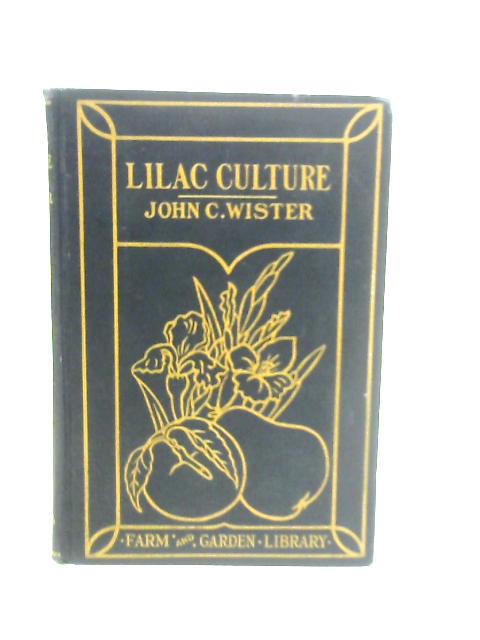 Lilac Culture By John C.Wister