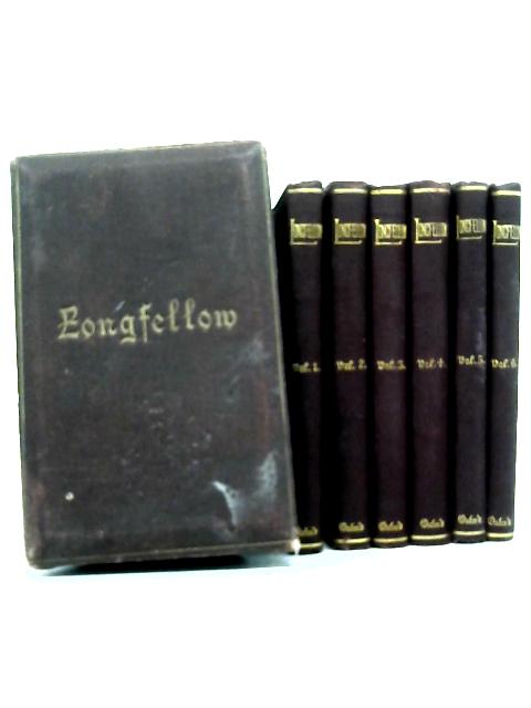 The Complete Poetical Works of Longfellow Including the Copyright Poems In 6 Volumes By Henry Wadsworth Longfellow