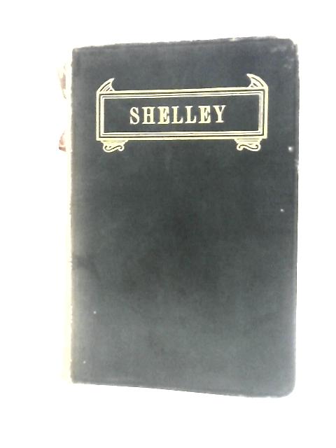 The Poetical Works of Percy Bysshe Shelley By Unstated