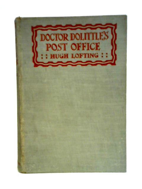 Doctor Dolittle's Post Office By Hugh Lofting