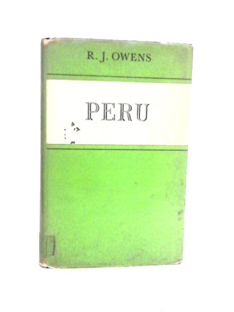 Peru By R. J. Owens