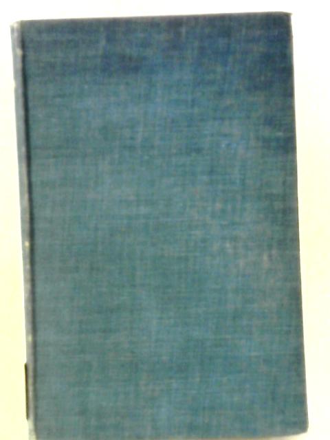 The Life of George S. Gordon 1881-1942 By M. C. G.