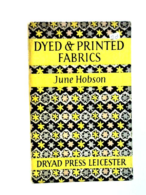 Dyed And Printed Fabrics By June Hobson