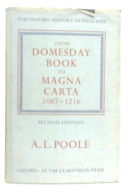 From Domesday Book to Magna Carta 1087-1216 By A. L. Poole