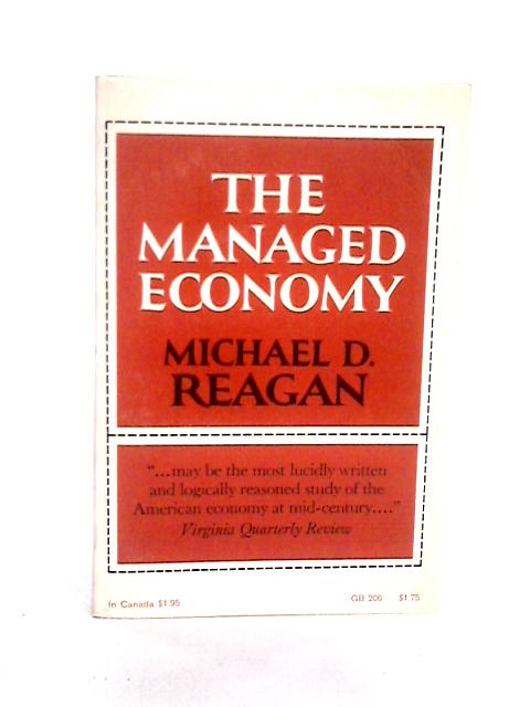 Managed Economy By Michael D. Reagan