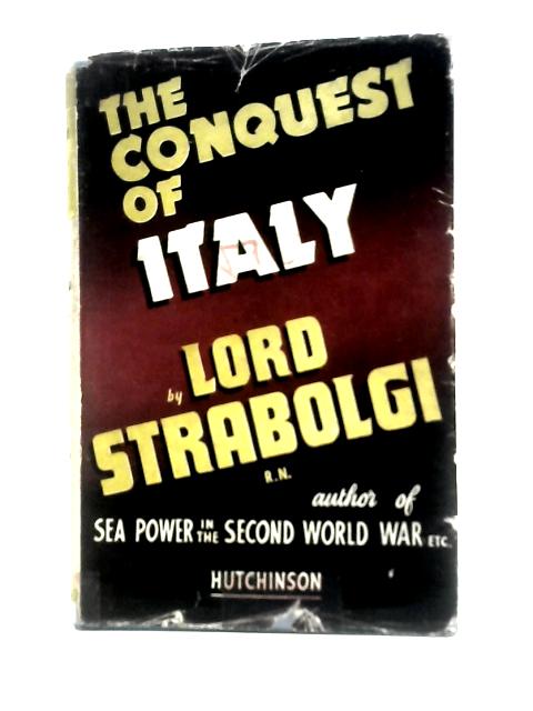 The Conquest of Italy par Lord Strabolgi