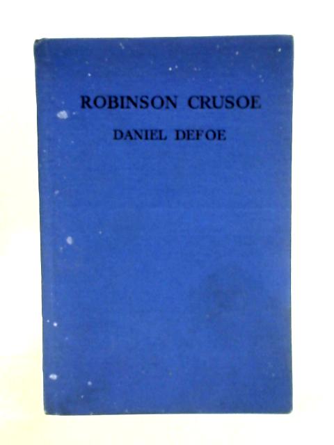 Robinson Crusoe. Retold Version By Daniel Defoe