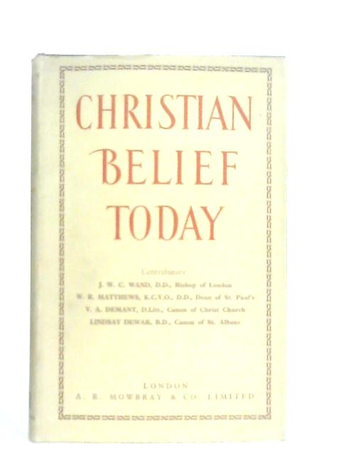 Christian Belief To-day von Various