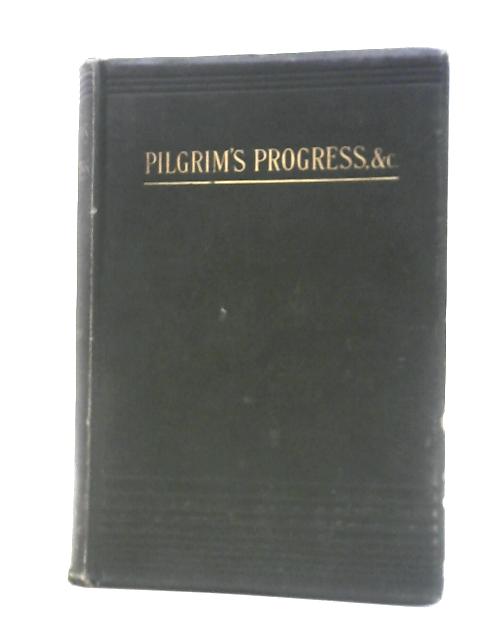 The Pilgrim's Progress And Holy War By John Bunyan