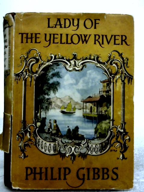 Lady of the Yellow River von Philip Gibbs