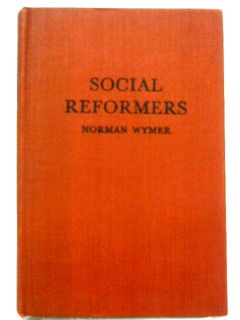 Social Reformers von Norman Wymer