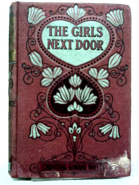 The Girls Next Door By Christina Gowans Whyte