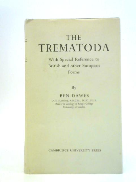 The Trematoda By Ben Dawes