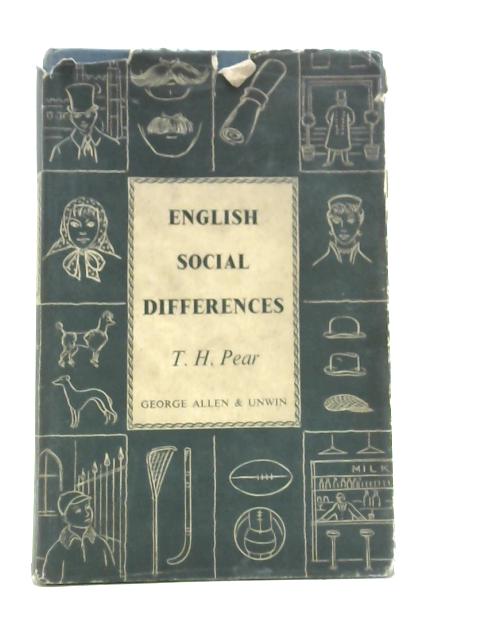 English Social Differences par T. H. Pear