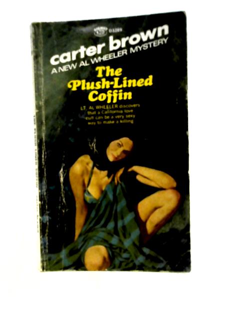 The Plush-lined Coffin par Carter Brown