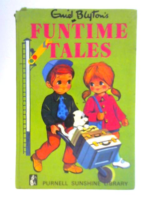 Fun Time Tales By Enid Blyton