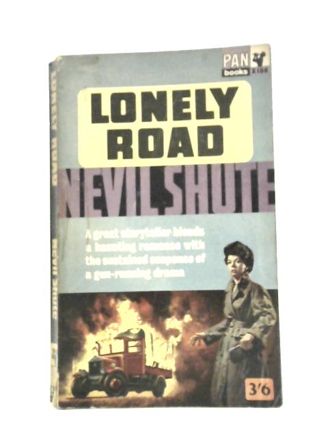 Lonely Road By Nevil Shute