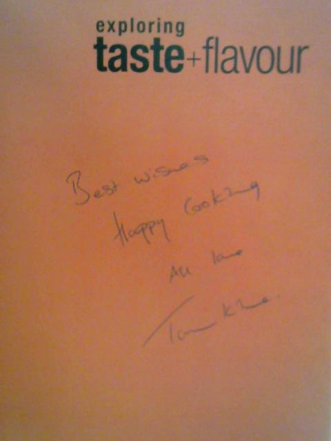 Exploring Taste + Flavour: The Art of Combining Hot, Sour, Salty and Sweet in 150 Recipes By Tom Kime