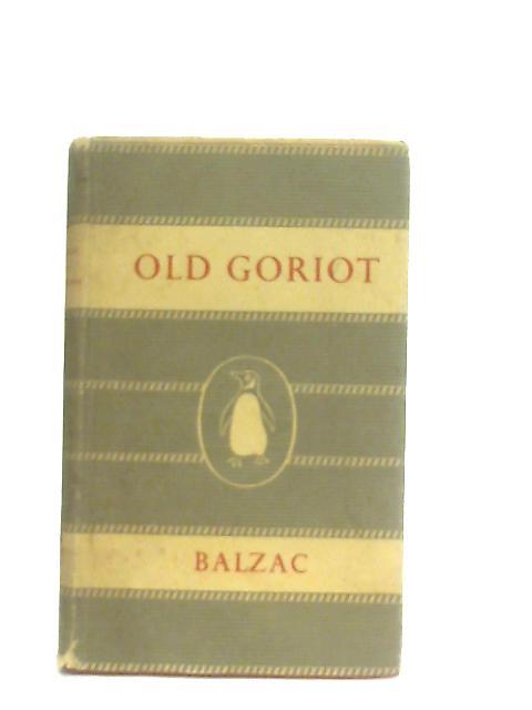 Old Goriot By Honore Balzac