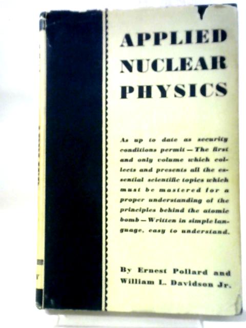 Applied Nuclear Physics von Pollard & Davidson
