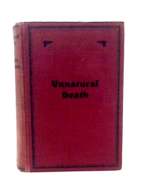 Unnatural Death: Benn'S Three & Sixpenny Library Edition By Dorothy L Sayers