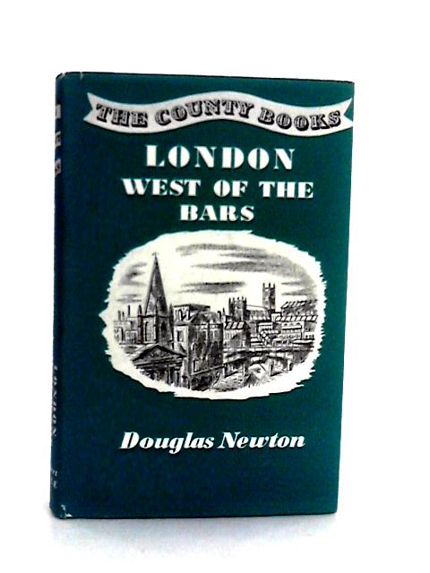 London West Of The Bars By Douglas Newton