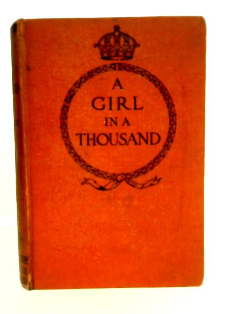 A Girl in a Thousand By Edith C. Kenyon