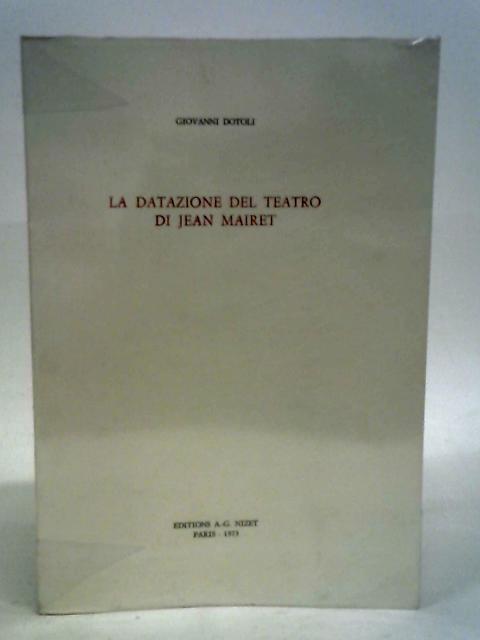 La datazione del Teatro di Jean Mairet von Giovanni Dotoli