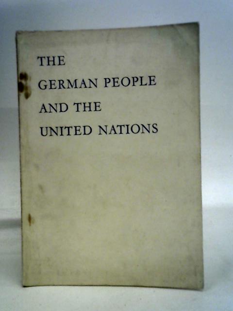 The German People and the United Nations By stated