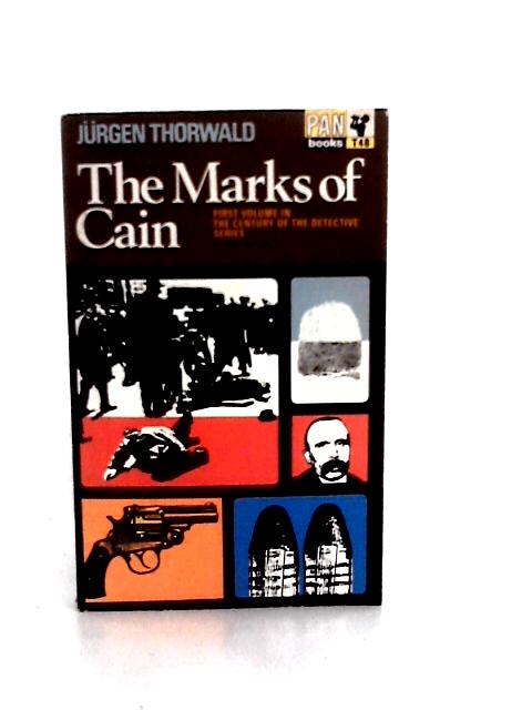 The Marks of Cain von Jurgen Thorwald