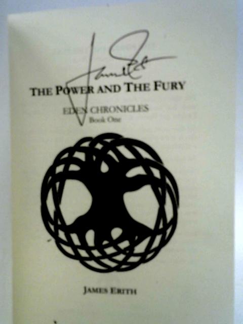 The Power and the Fury By James Erith