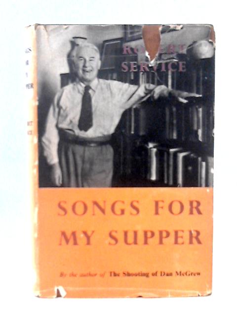 Songs for my Supper von Robert Service