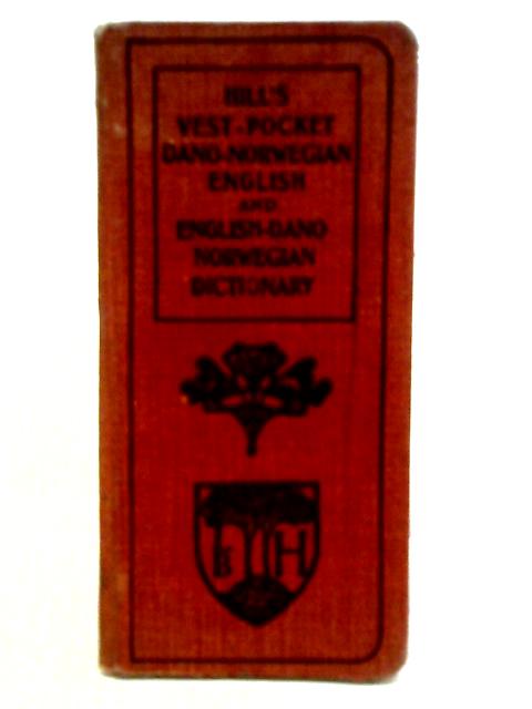 Dano-Norwegian English and English Dano-Norwegian Vest-Pocket Dictionary and Self-Instructor with Conversations and Idioms By H.M. Raagauge