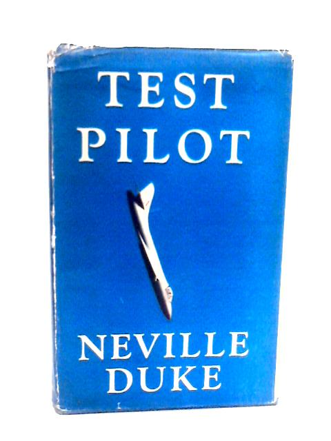 Test Pilot par Neville Duke