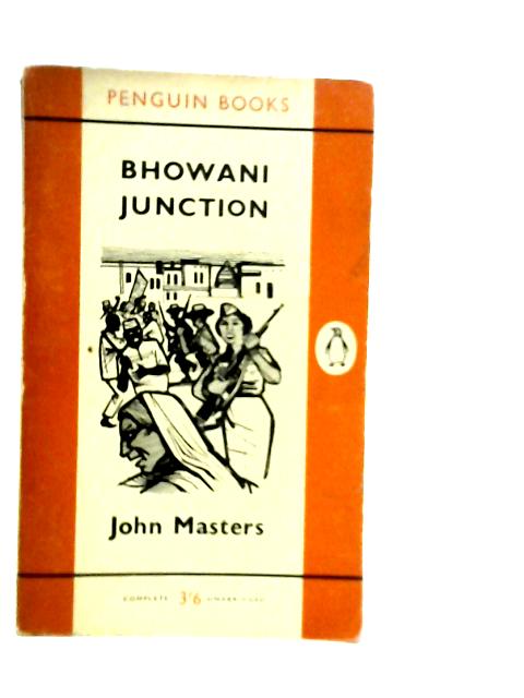 Bhowani Junction By John Masters