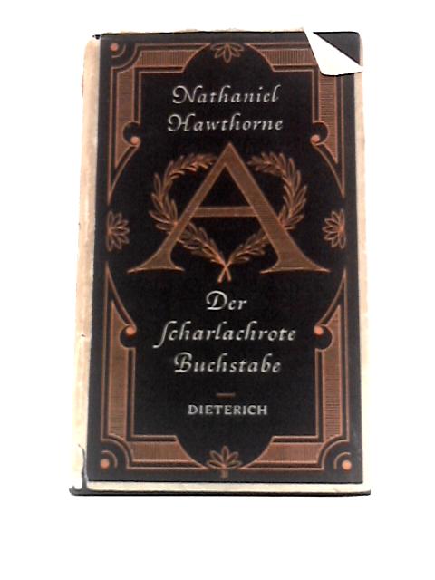 Der Scharlachrote Buchstabe By Nathaniel Hawthorne