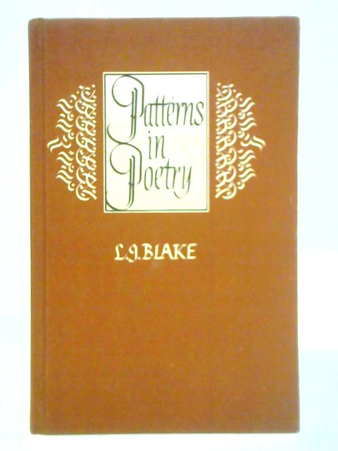 Patterns in Poetry By L. J. Blake