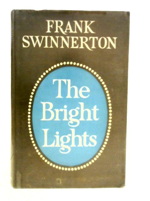 Bright Lights von Frank Swinnerton