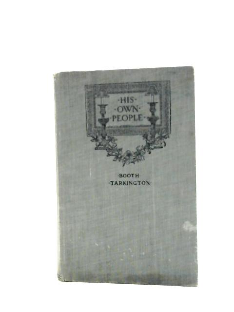 His Own People By Booth Tarkington